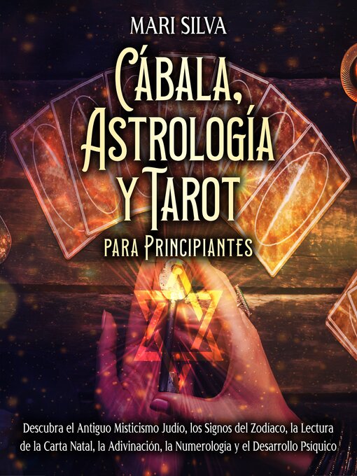 Title details for Cábala, astrología y tarot para principiantes by Mari Silva - Available